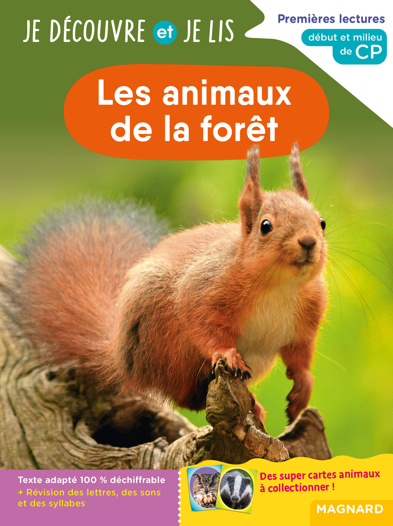 Je découvre et je lis CP - Les animaux de la forêt - Caroline Gombert, Michel Renaud - MAGNARD