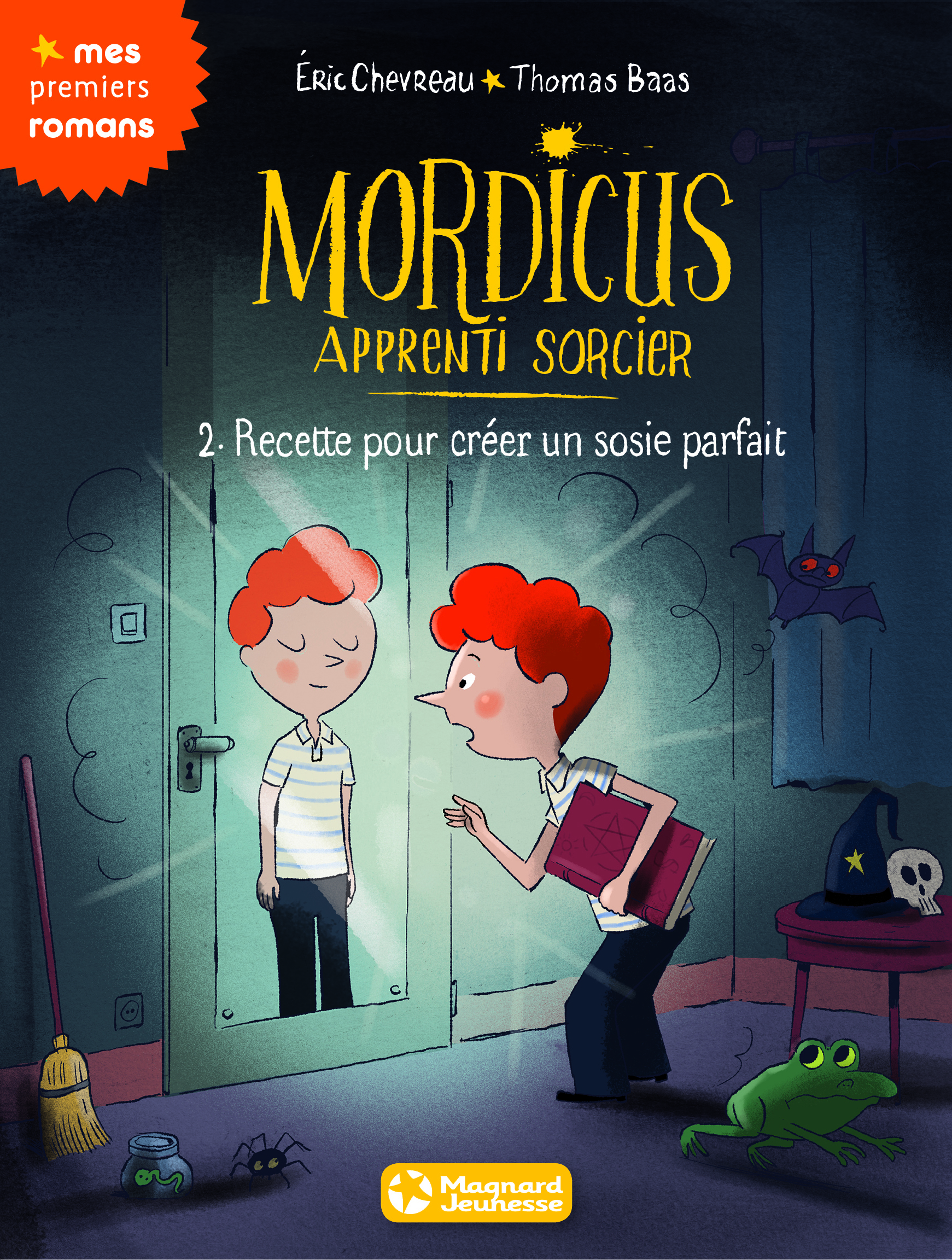 Mordicus, apprenti sorcier 2 - Recette pour créer un sosie parfait - Thomas Baas, Éric Chevreau - MAGNARD