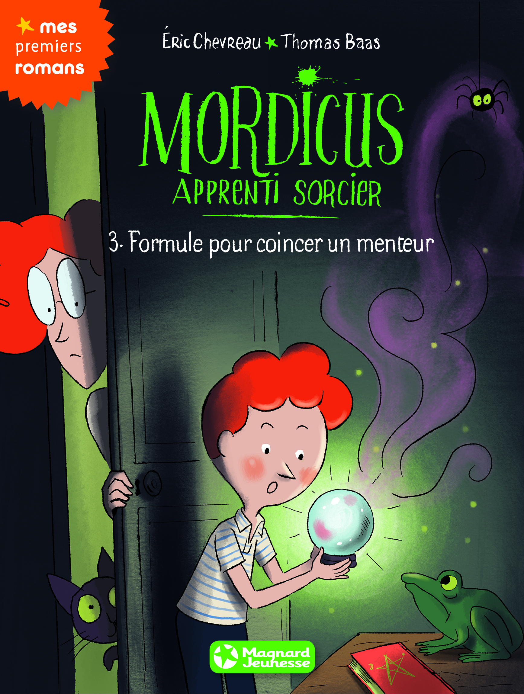 Mordicus, apprenti sorcier 3 - Formule pour coincer un menteur - Thomas Baas, Éric Chevreau - MAGNARD