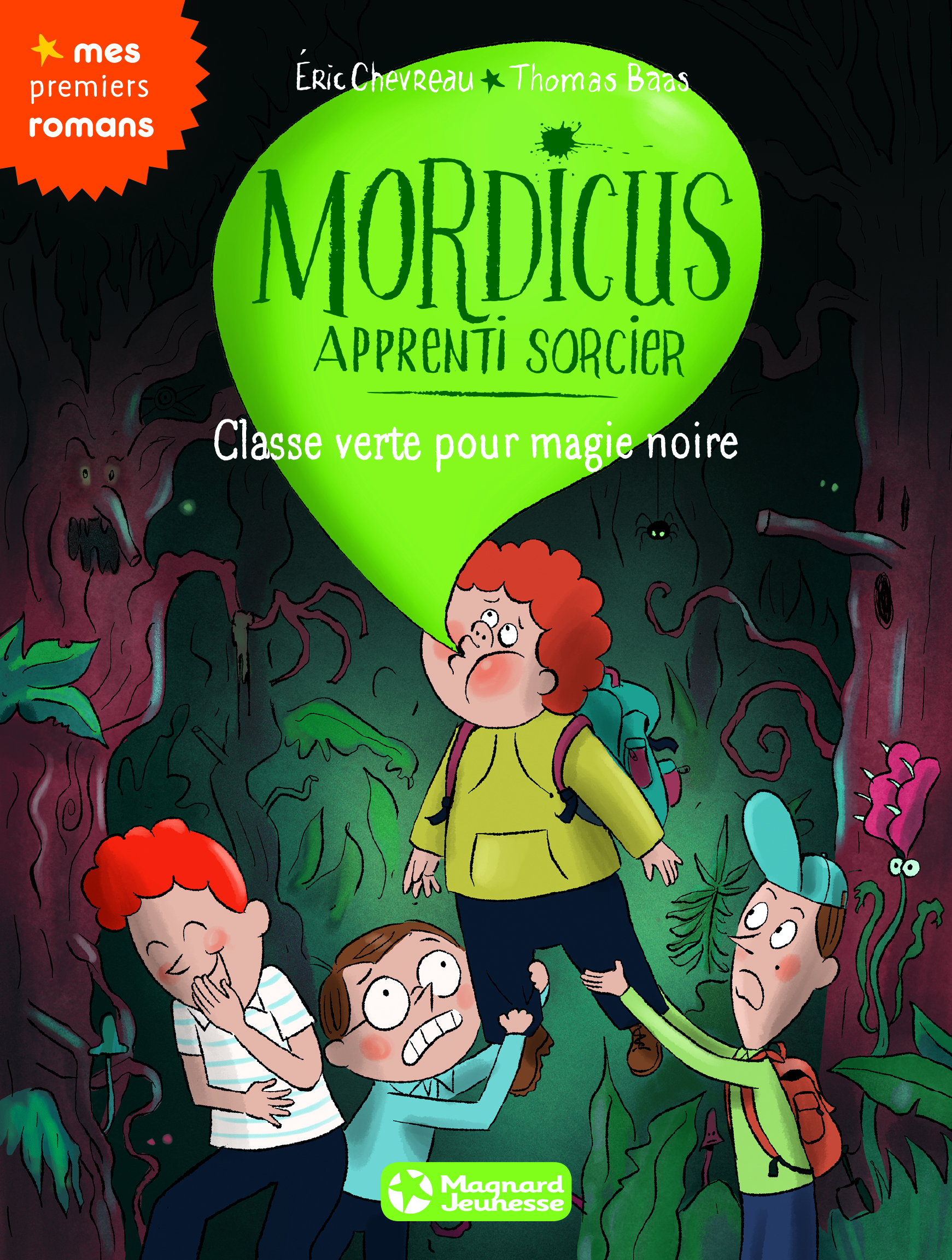 Mordicus, apprenti sorcier 5 - Classe verte pour magie noire - Thomas Baas, Éric Chevreau - MAGNARD