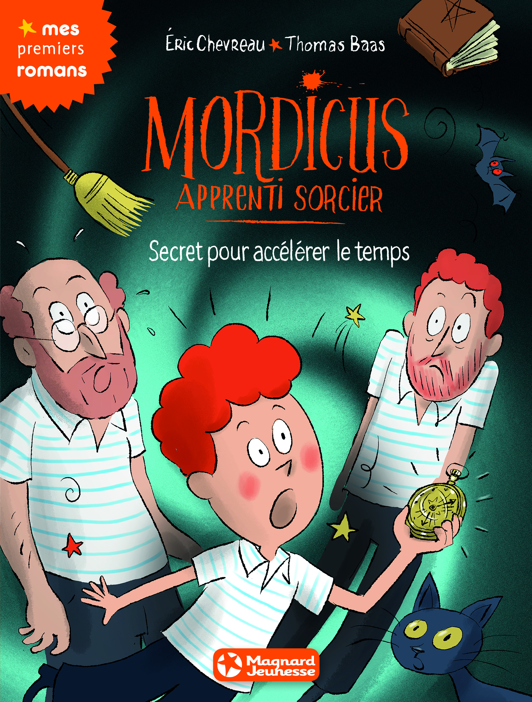 Mordicus, apprenti sorcier 7 - Secret pour accélérer le temps - Thomas Baas, Éric Chevreau - MAGNARD