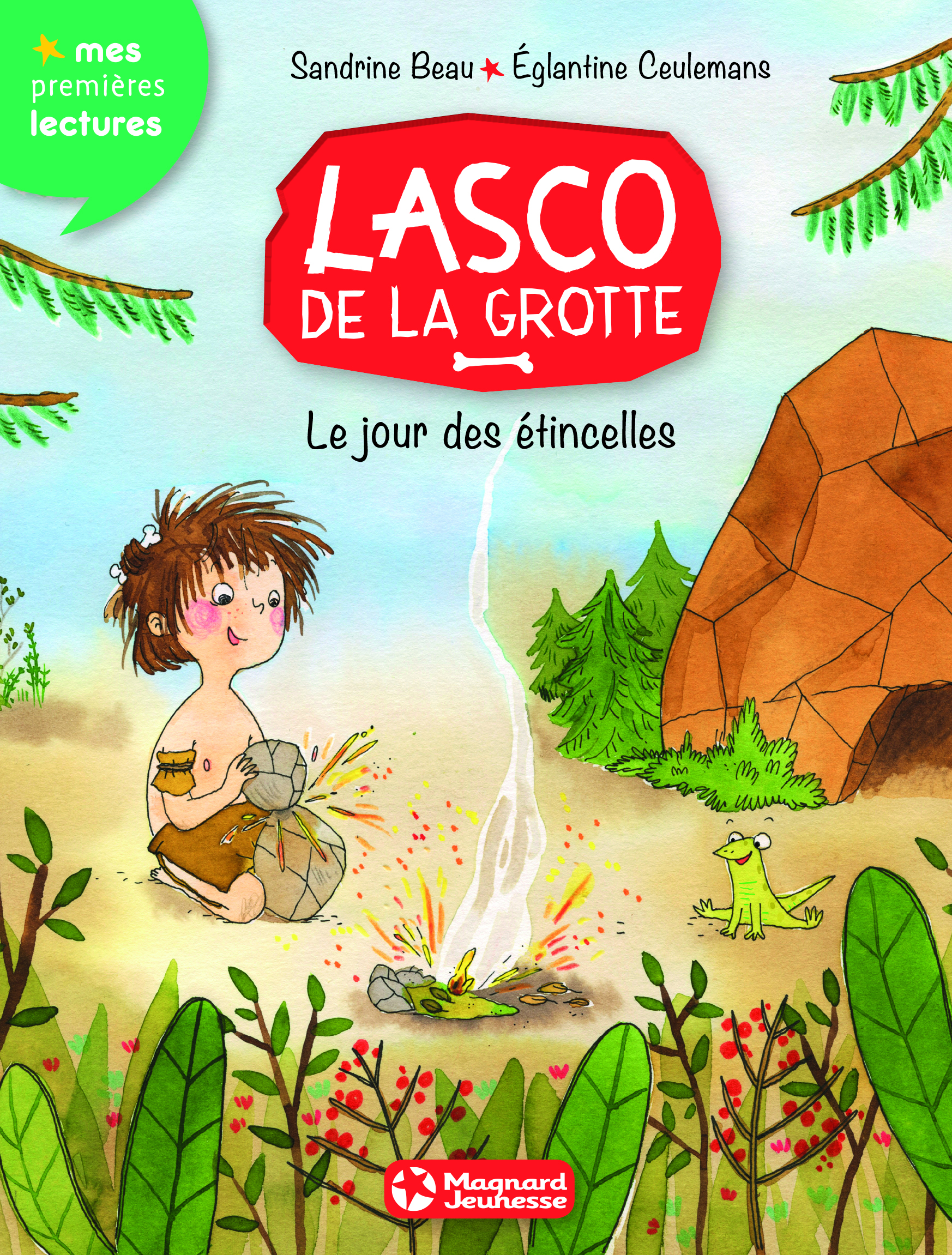 Lasco de la grotte 1 - Le Jour des étincelles - Eglantine Ceulemans, Sandrine Beau - MAGNARD