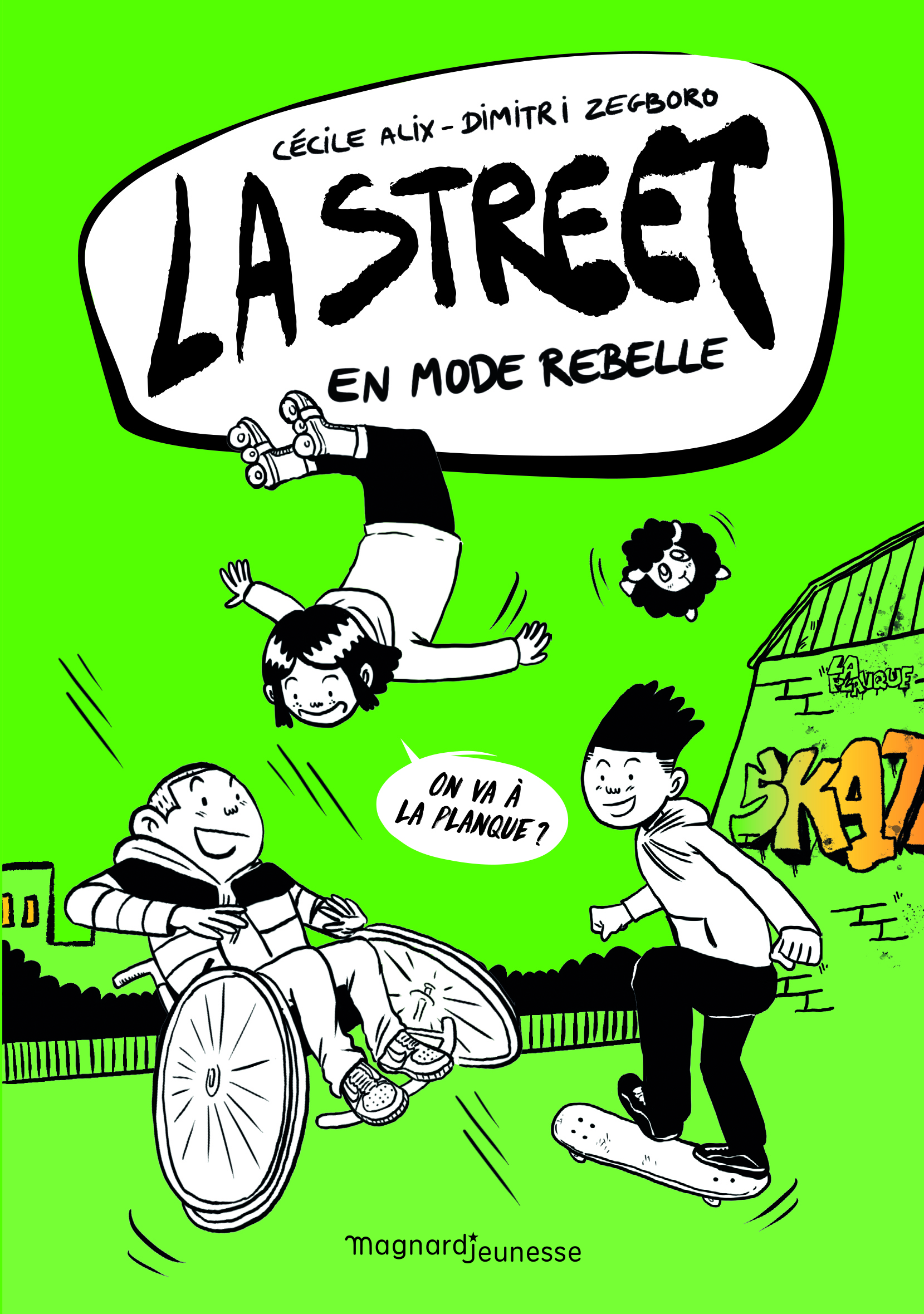 La Street 2 - En mode rebelle - Cécile Alix, Dimitri Zegboro - MAGNARD