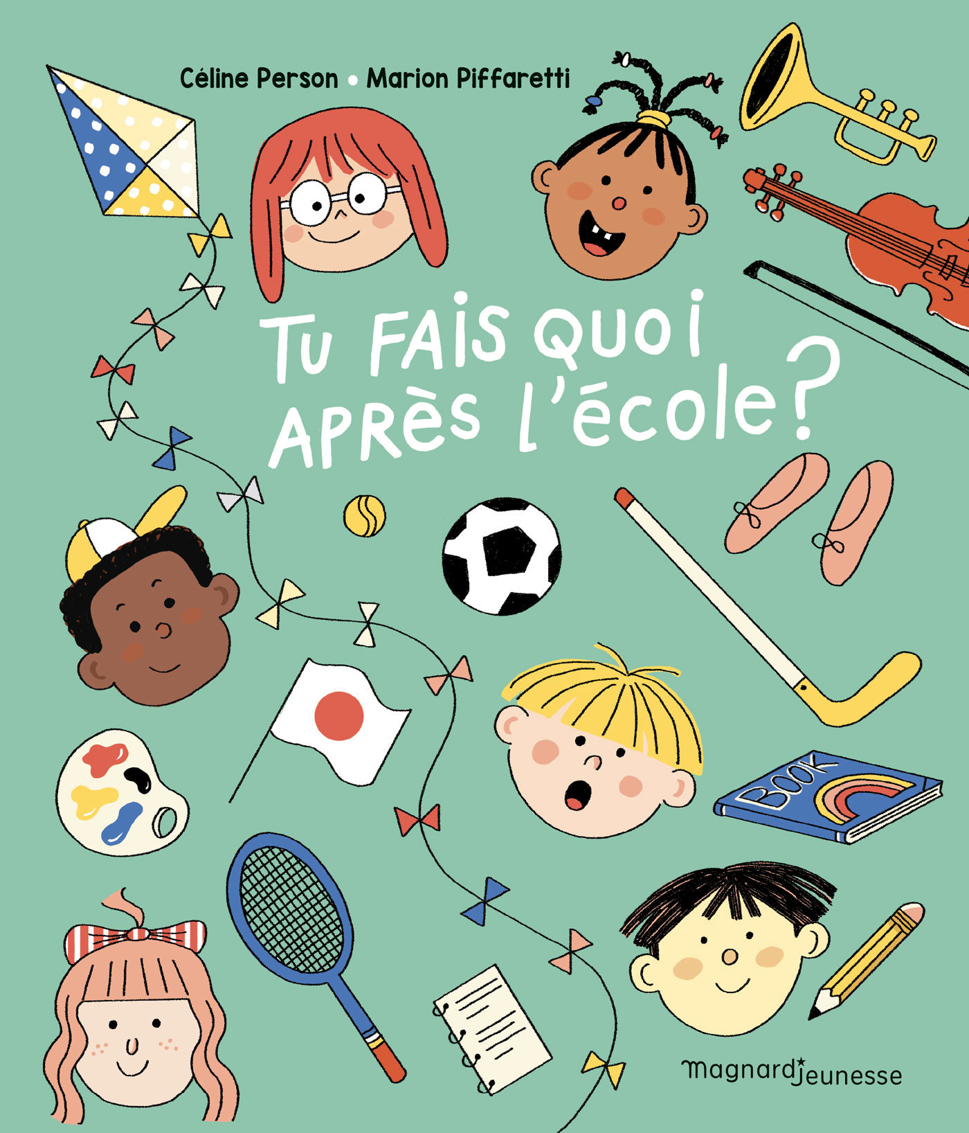 Tu fais quoi après l'école ? - Marion Piffaretti, Céline Person - MAGNARD