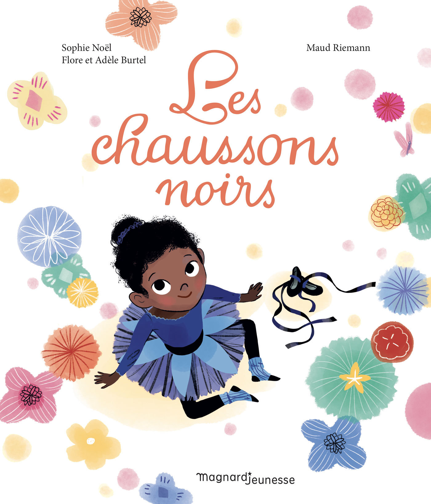 Les Chaussons noirs - Maud Riemann, Sophie Noël, Flore Burtel, Adèle Burtel - MAGNARD