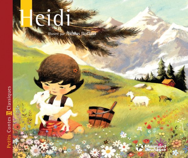 Heidi - Petits Contes et Classiques - Nicolas Duffaut, Johanna Spyri - MAGNARD