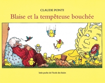 blaise et la tempeteuse bouchee -  PONTI CLAUDE - EDL