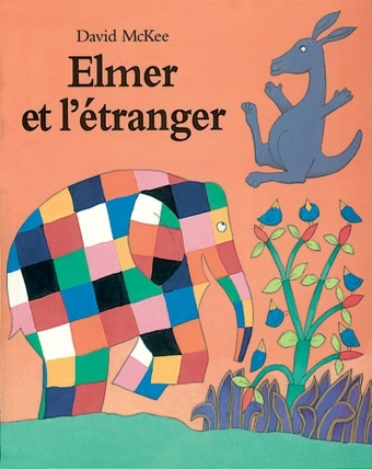 elmer et l etranger - David Mckee - EDL