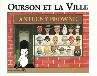 ourson et la ville - Anthony Browne - EDL