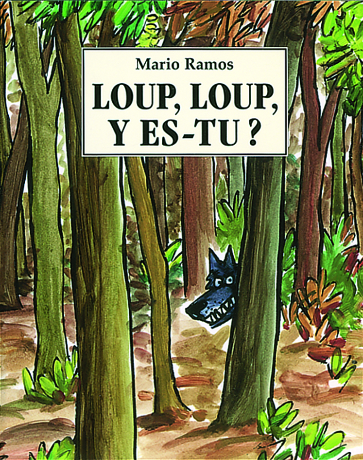 Loup, loup y es tu ? - Mario Ramos - EDL