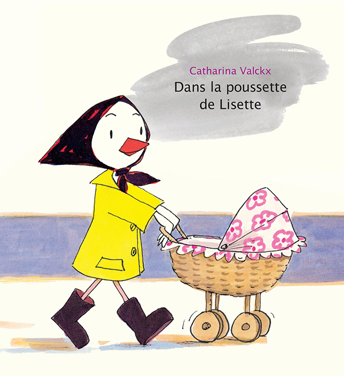 Dans la poussette de Lisette - Catharina Valckx - EDL