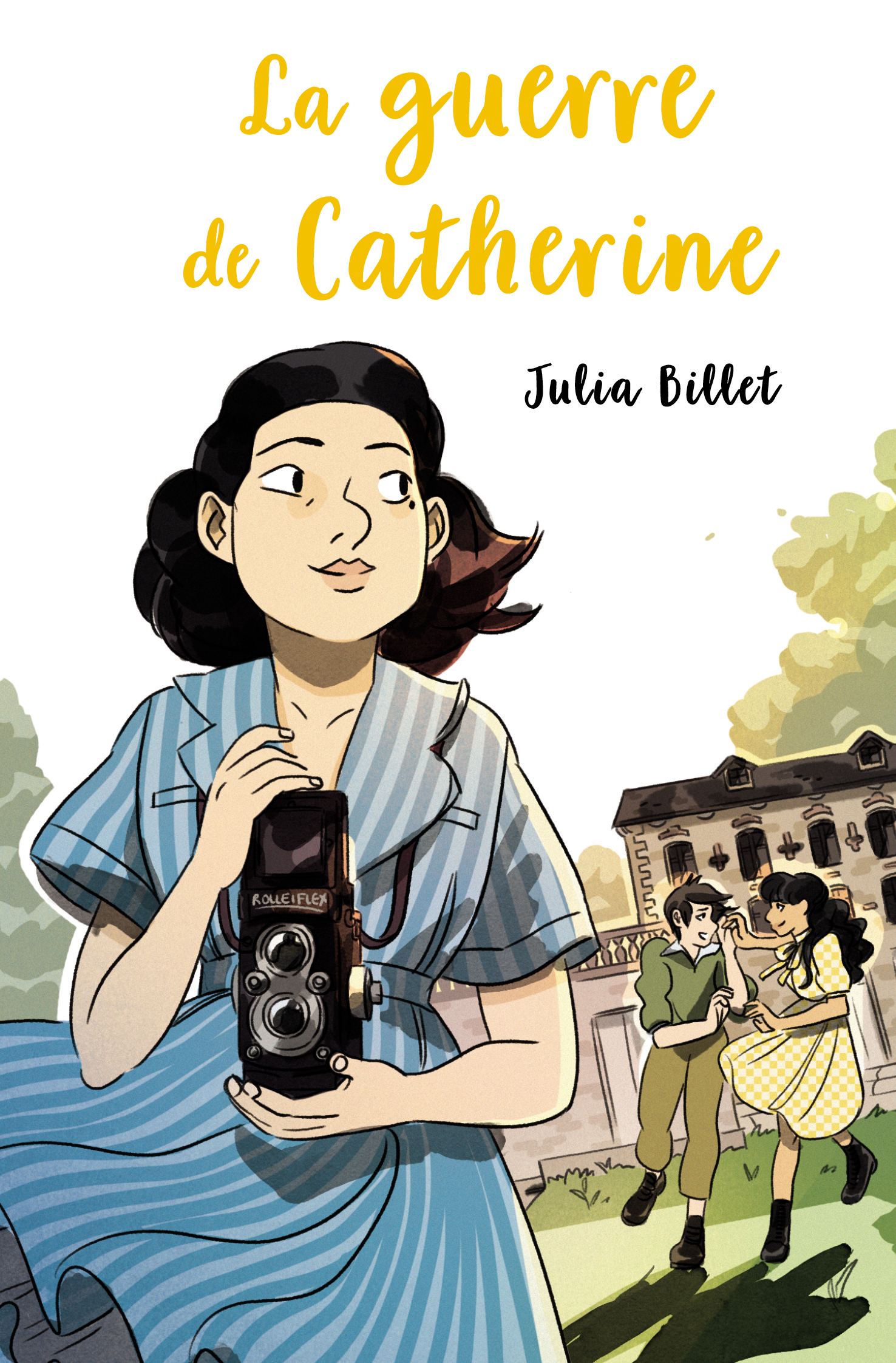 La guerre de Catherine - Julia BILLET, Claire Fauvel - EDL