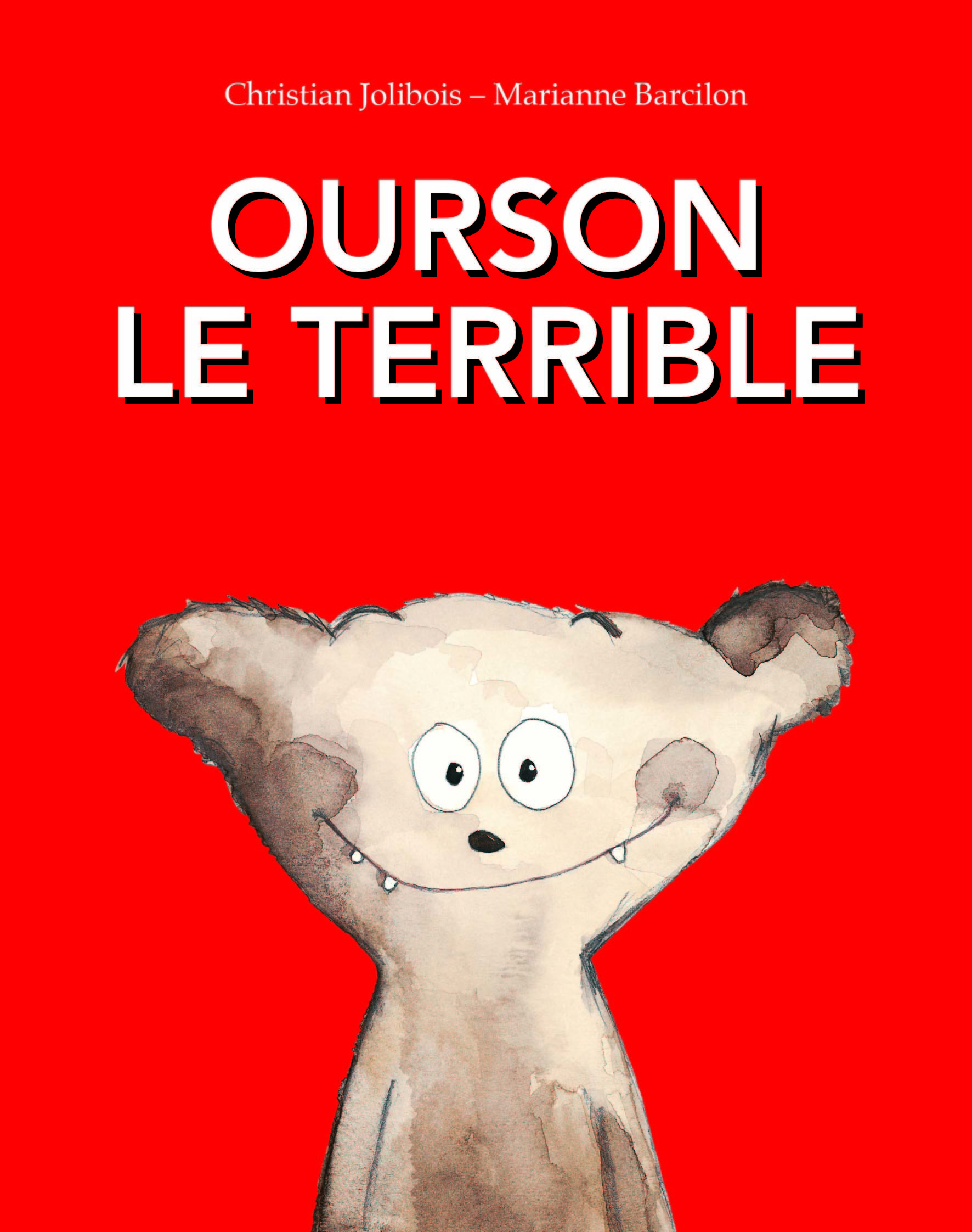 ourson le terrible - Christian Jolibois, Marianne Barcilon - EDL