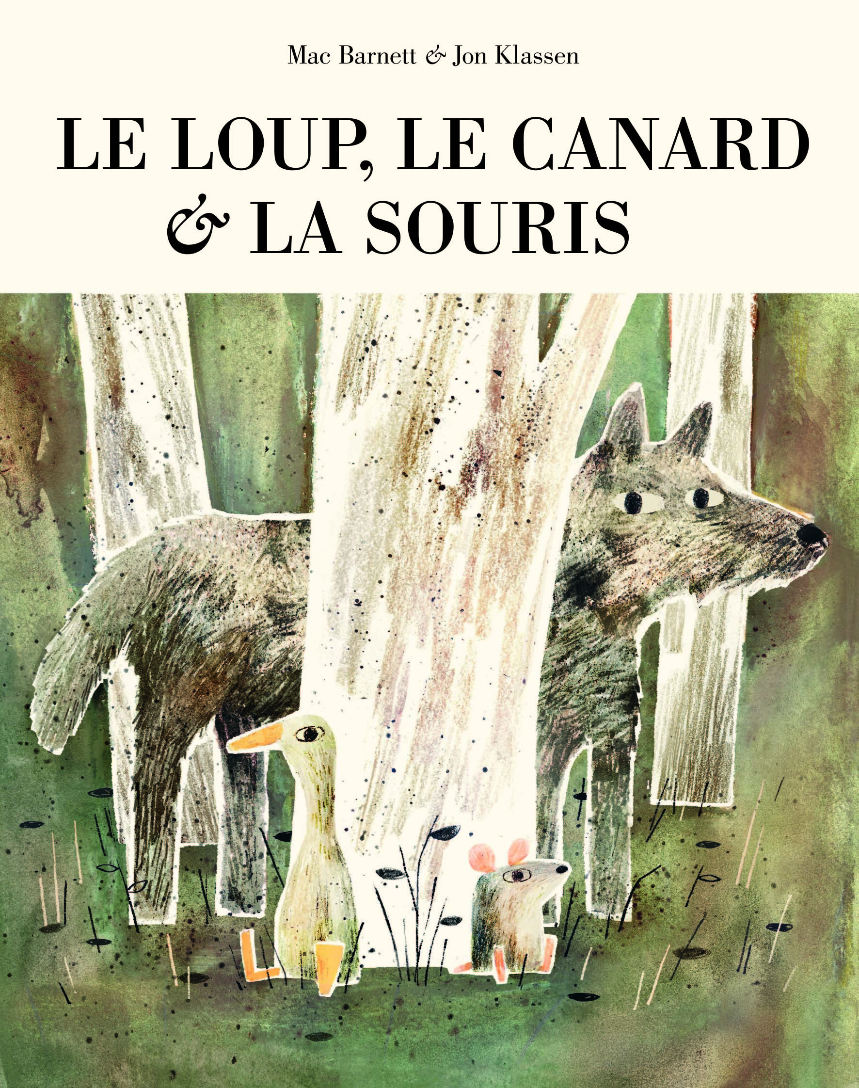 Loup le canard et la souris (Le) - Mac Barnett, Jon Klassen - EDL