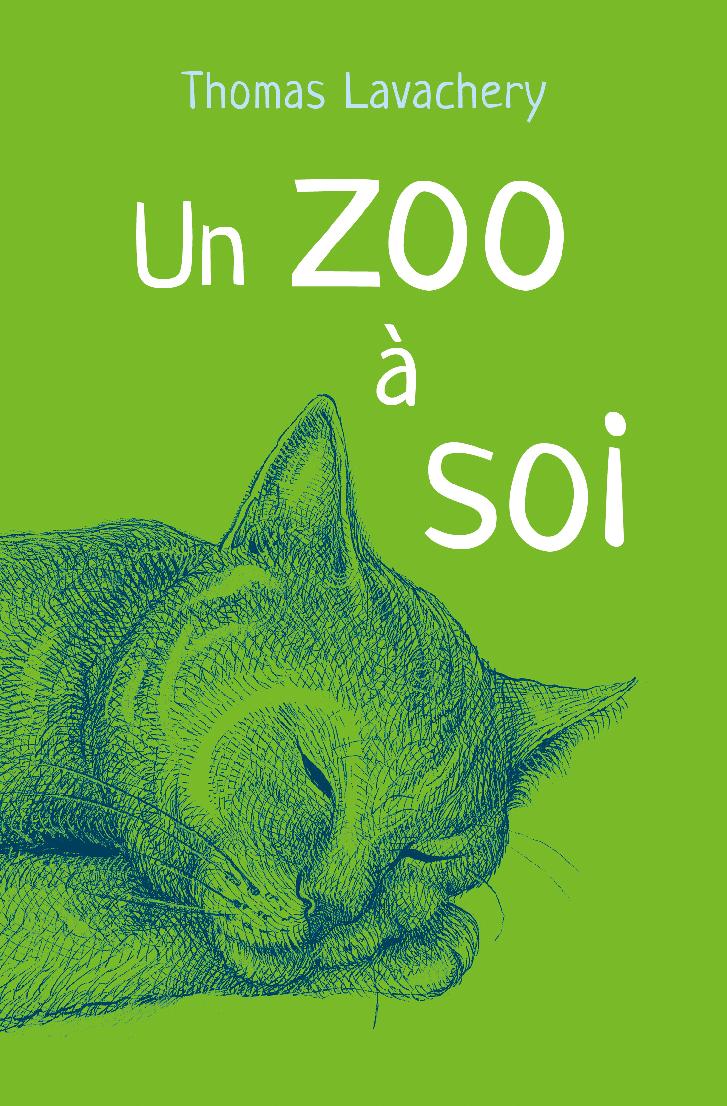 Un zoo à soi - THOMAS LAVACHERY - EDL