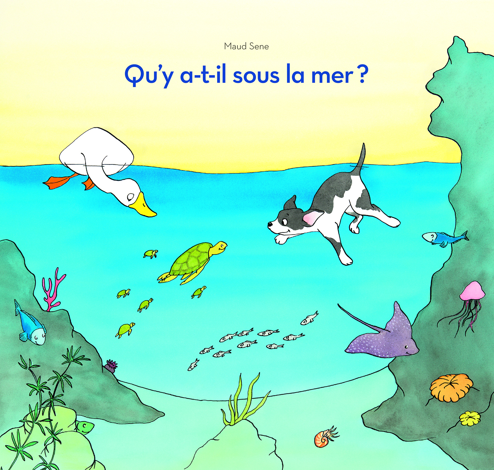 Qu'y a-t-il sous la mer? - Maud Sene - EDL