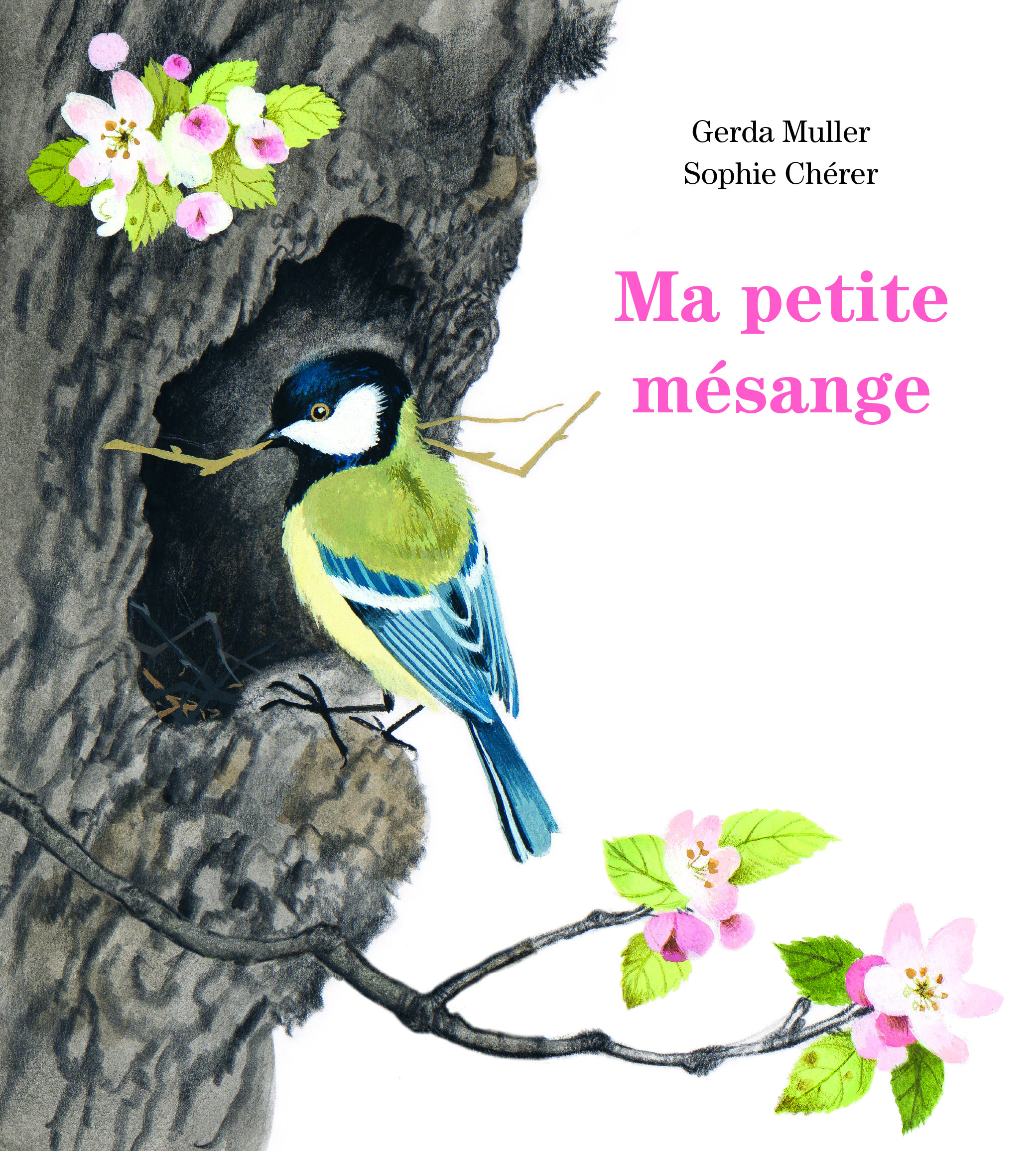 ma petite mésange - Sophie CHERER, Gerda Muller - EDL