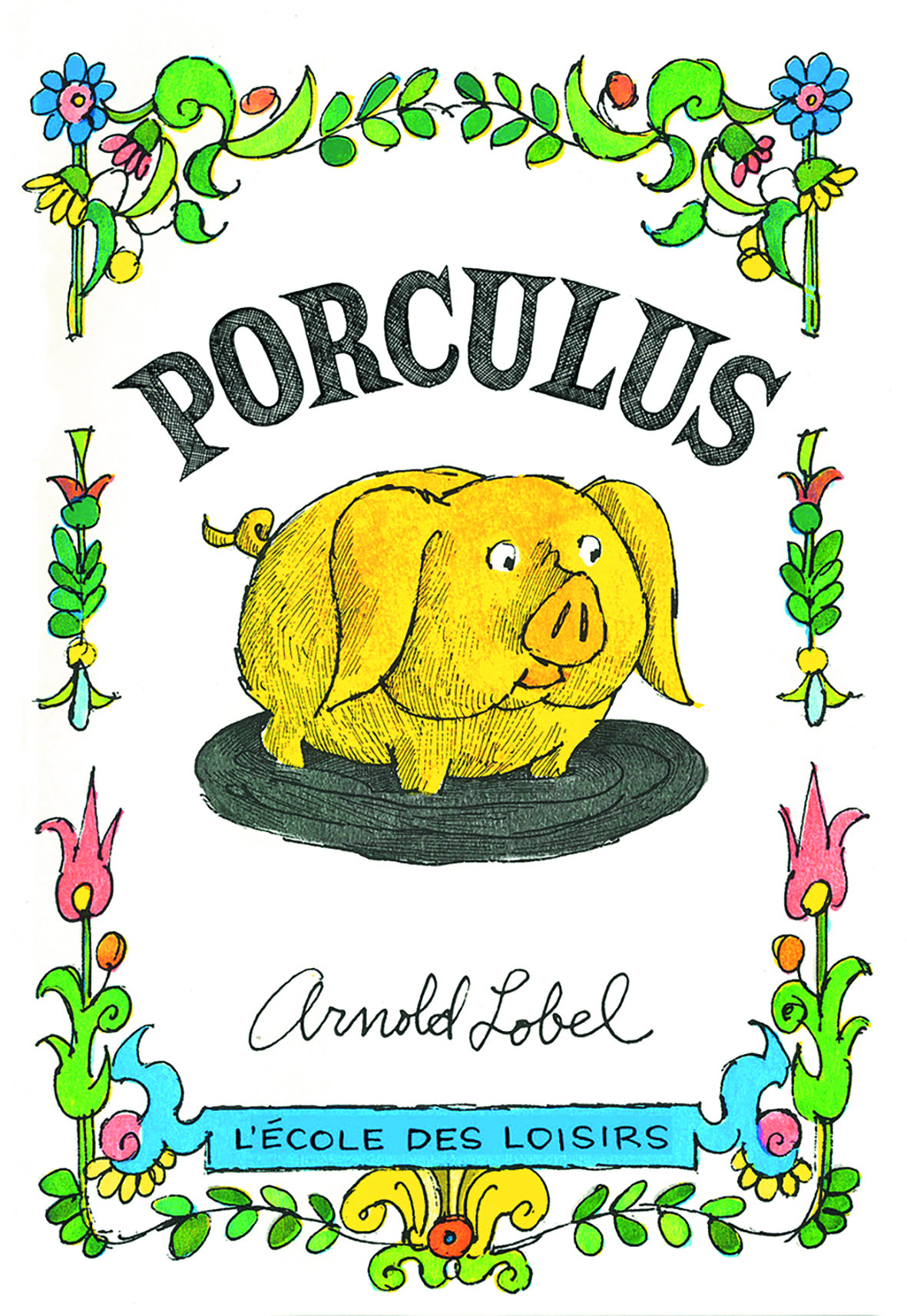 Porculus - Arnold LOBEL - EDL