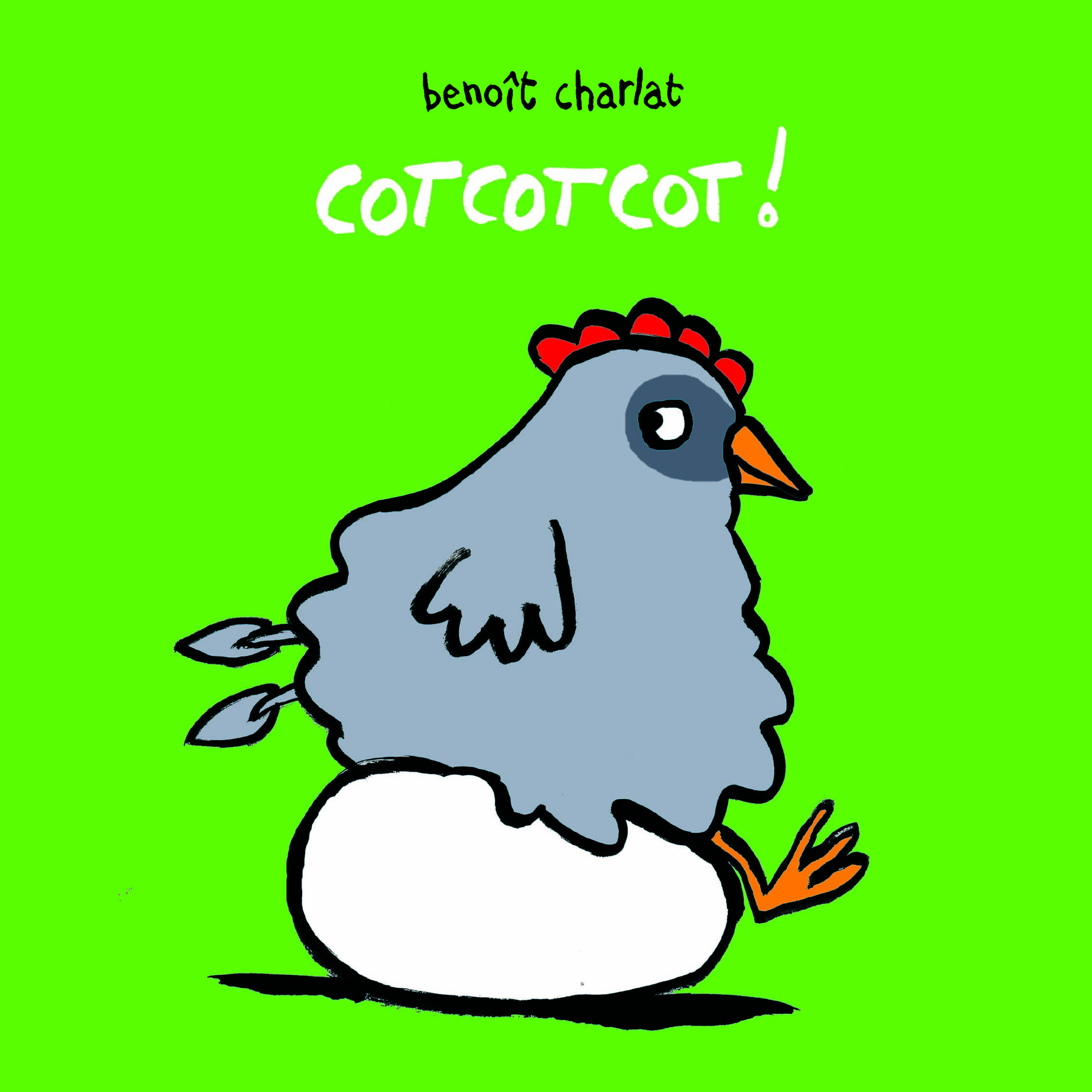 Cotcotcot ! - Benoît Charlat - EDL