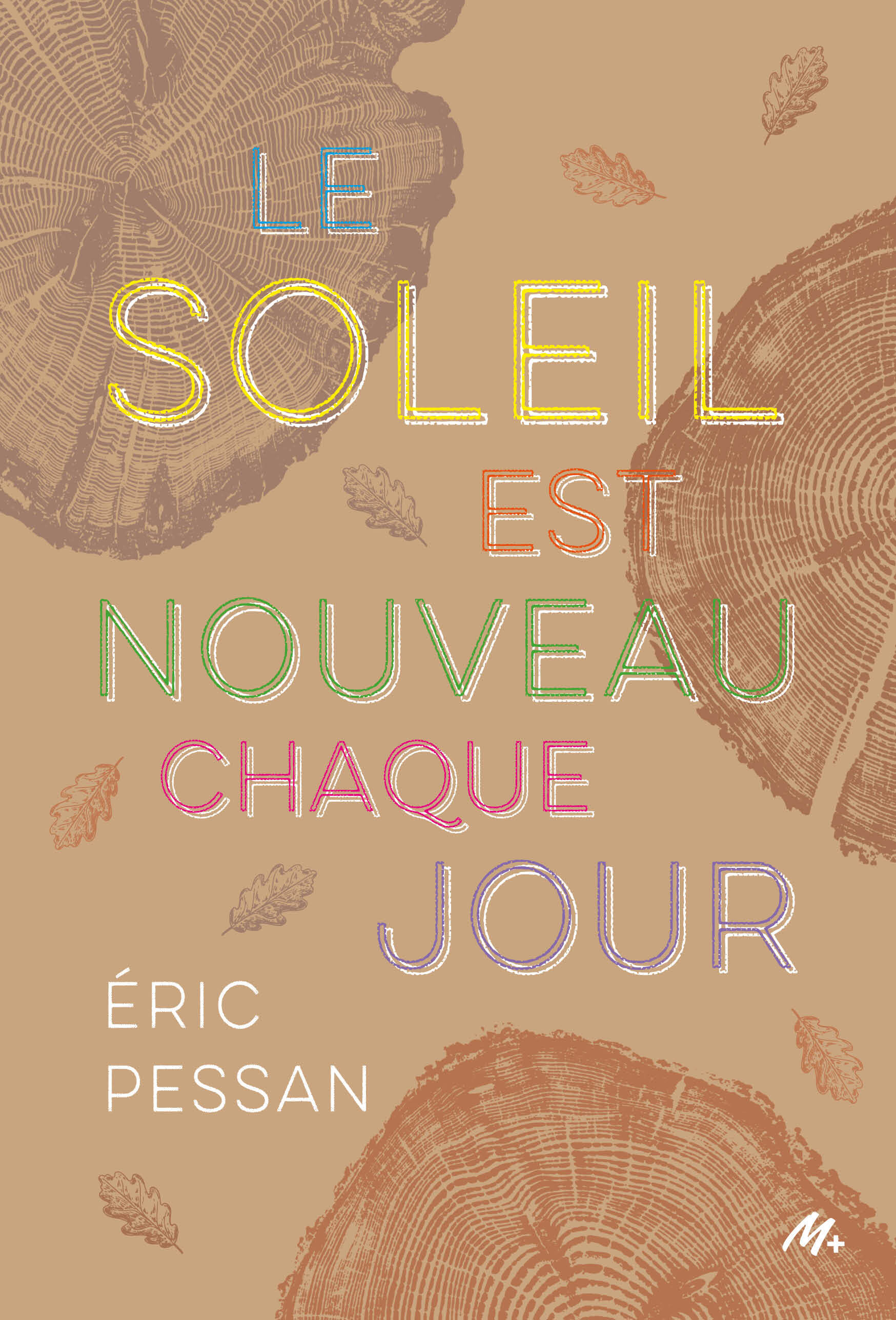 Le soleil est nouveau chaque jour - Eric Pessan, Laure Chapuis - EDL