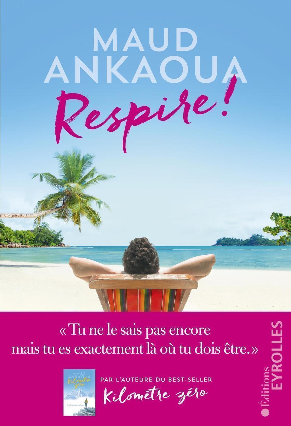 Respire ! - Maud Ankaoua - EYROLLES