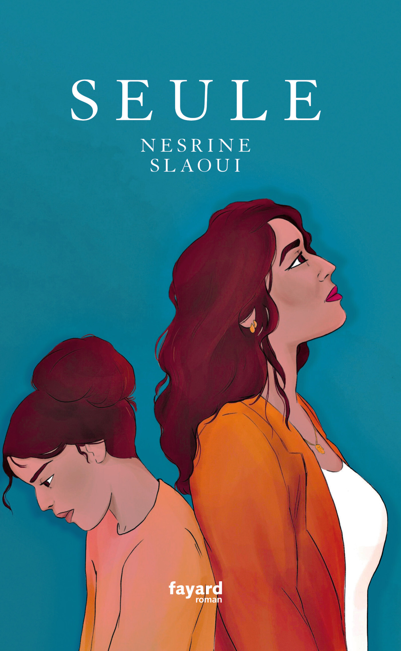 Seule - Nesrine Slaoui - FAYARD