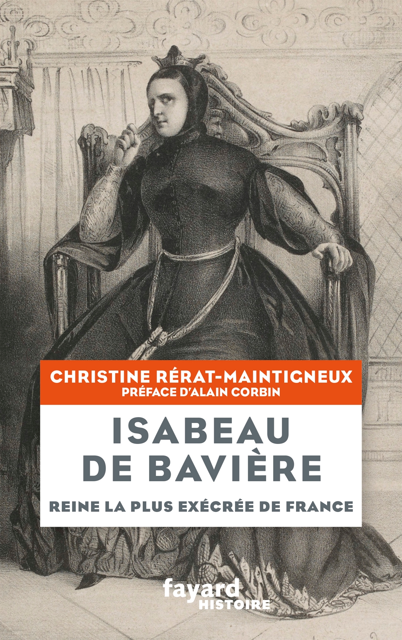 Isabeau de Bavière - Christine Rérat-Maintigneux - FAYARD