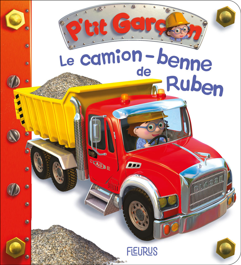 Le camion-benne de Ruben - Nathalie Bélineau, Alexis Nesme - FLEURUS