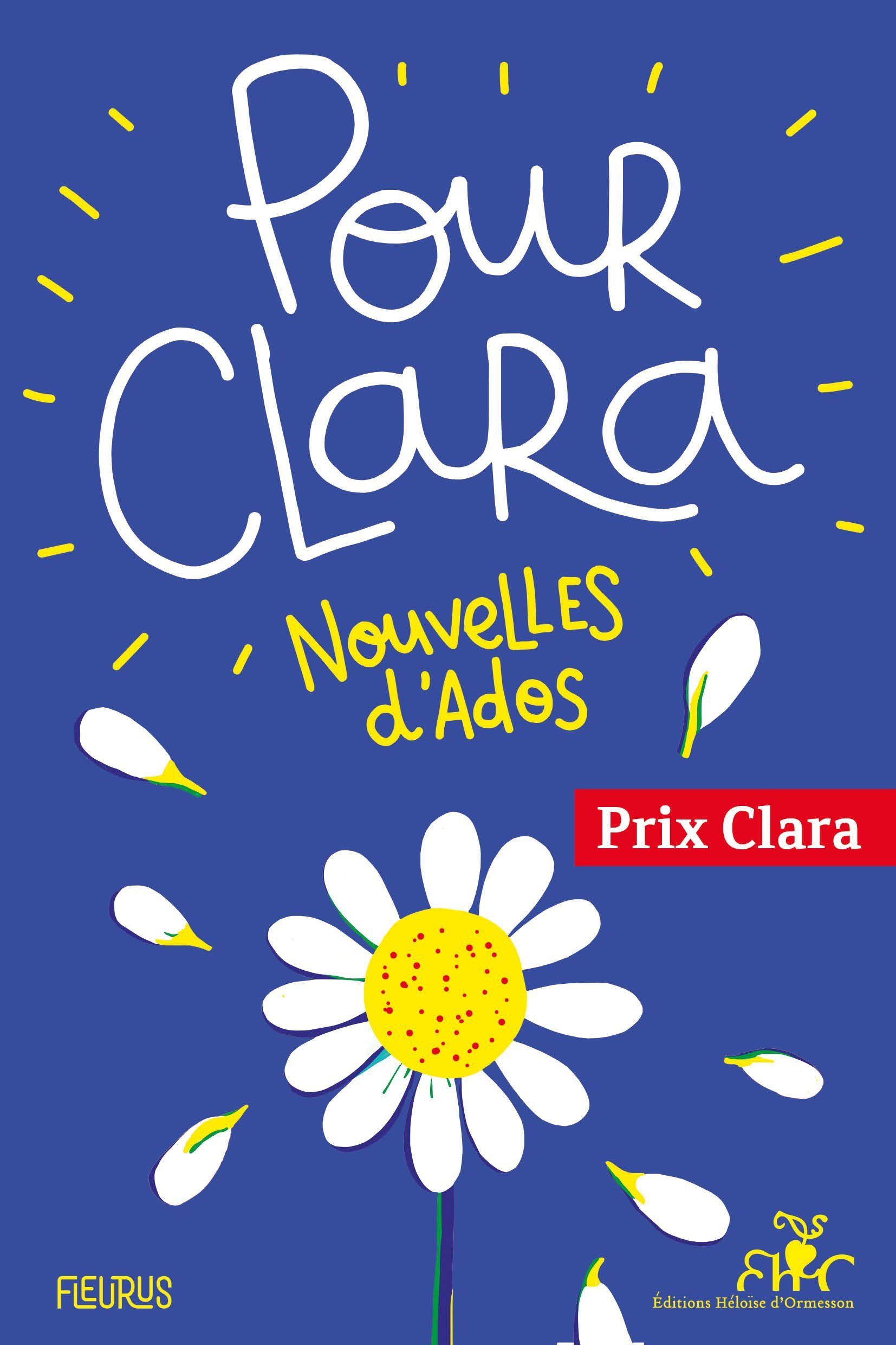 Pour Clara. Nouvelles d'ados. Prix Clara 2021 - Collectif Collectif - FLEURUS