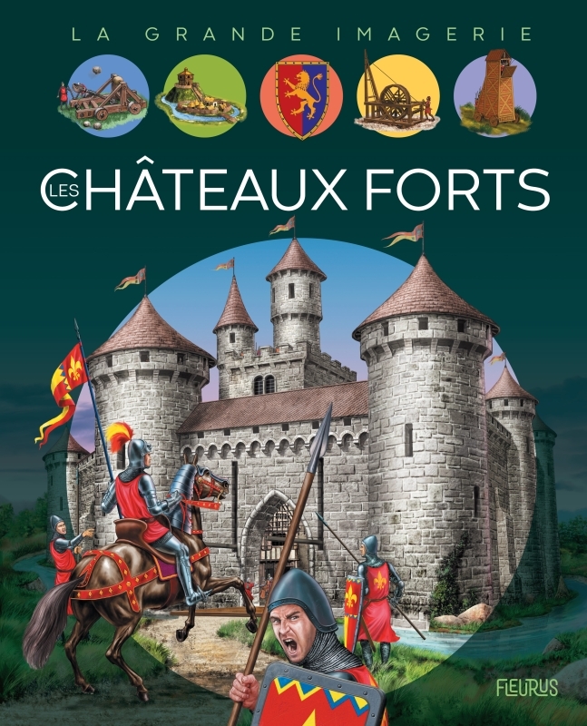 Les châteaux forts - Christine Sagnier, Agence Mia Agence Mia - FLEURUS