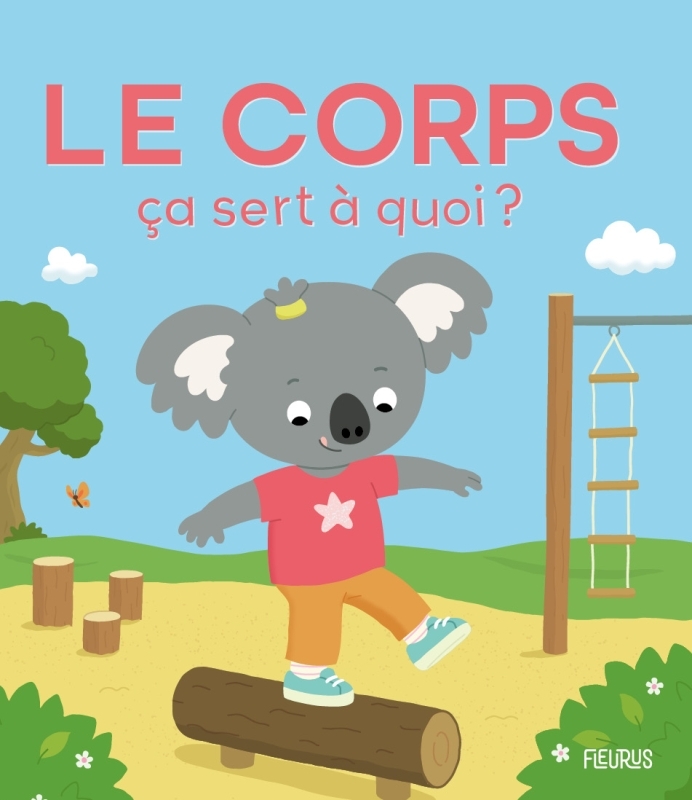 Le corps - Sophie Bellier, Nesk Nesk - FLEURUS