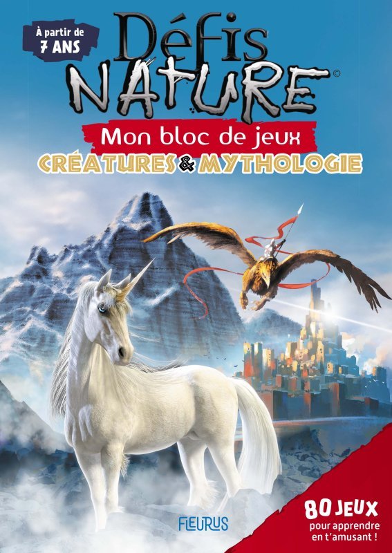 Bloc jeux   Défis Nature   Créatures&Mythologie   7+ - Bioviva Editions Bioviva Editions,  BIOVIVA EDITIONS - FLEURUS