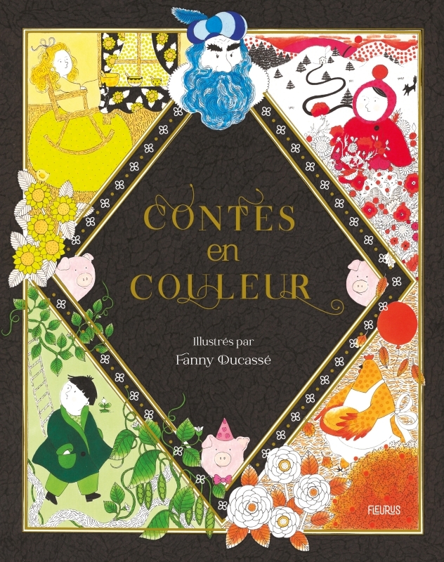 Contes en couleur - Fanny Ducassé, Nora Thullin - FLEURUS