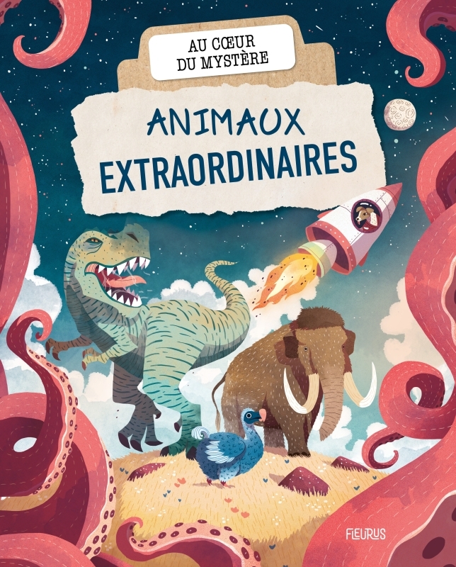 Animaux extraordinaires - Sophie Lamoureux, Isabelle Louviot, Arnaud Clermont - FLEURUS