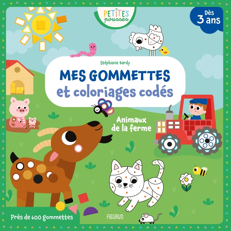 Mes gommettes et coloriages codés - Animaux de la ferme - Stéphanie Bardy - FLEURUS