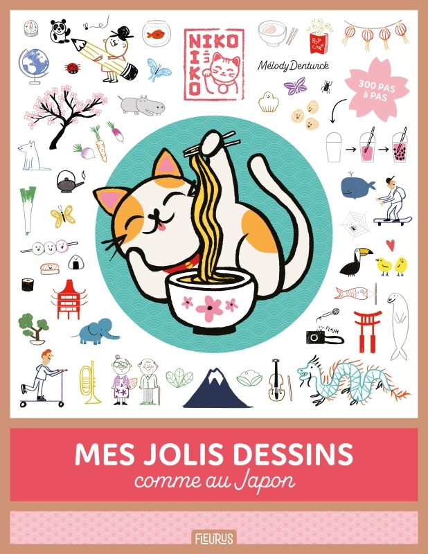 Mes jolis dessins comme au Japon - Niko-Niko - Melody Denturck - FLEURUS