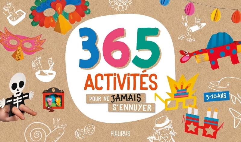 365 activités pour ne jamais s'ennuyer - Collectif Collectif - FLEURUS