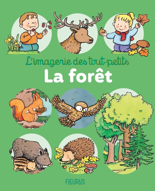 La forêt - Emilie BEAUMONT, Sylvie Michelet - FLEURUS