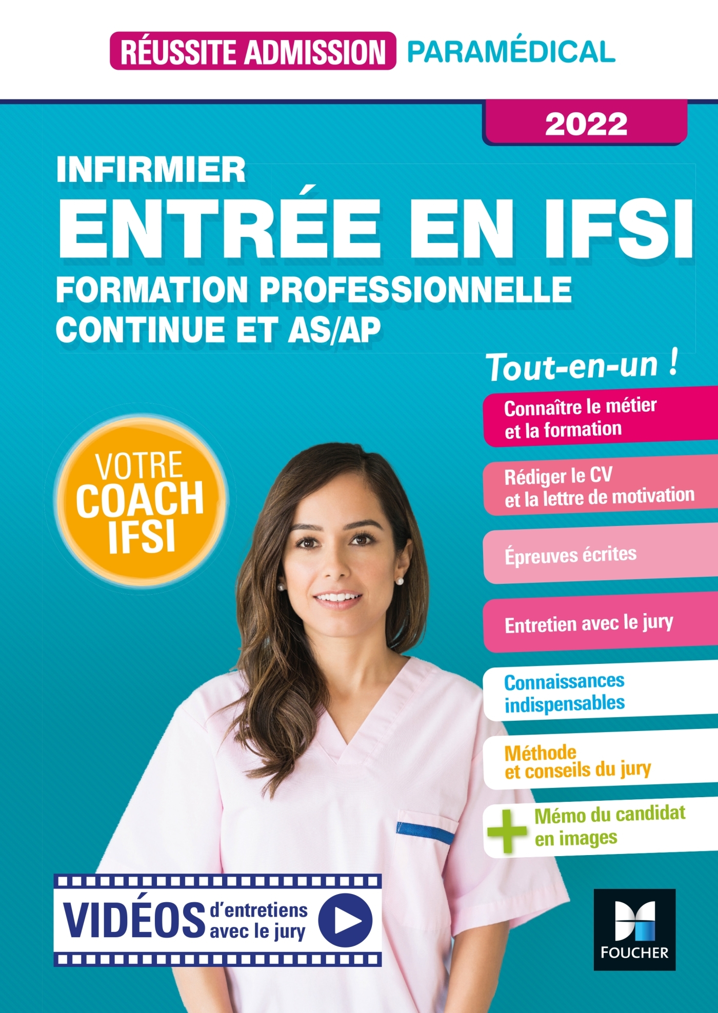 Réussite Admission - Infirmier - Entrée en IFSI - Formation professionnelle continue + AS/AP 2022 - Denise Laurent - FOUCHER