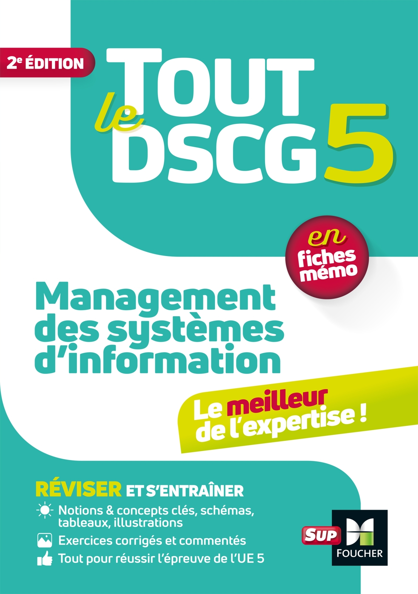 Tout le DSCG 5 - Management des systèmes d'informations - Révision et entraînement - Jean-François Soutenain, Alain Burlaud - FOUCHER