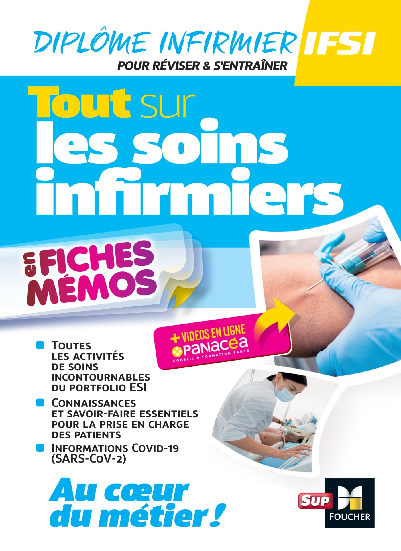 Tout sur les soins infirmiers - 2ème édition - Révision et entraînement - Kamel Abbadi, Emmanuel Letinturier, Marie Liendle, Priscilla Benchimol, Grégory Milin, Louis Modestin, Sylvie Navarre, Geneviève Picot, Coralie Ramage, Lénaïck Ramage, Marie-Candide