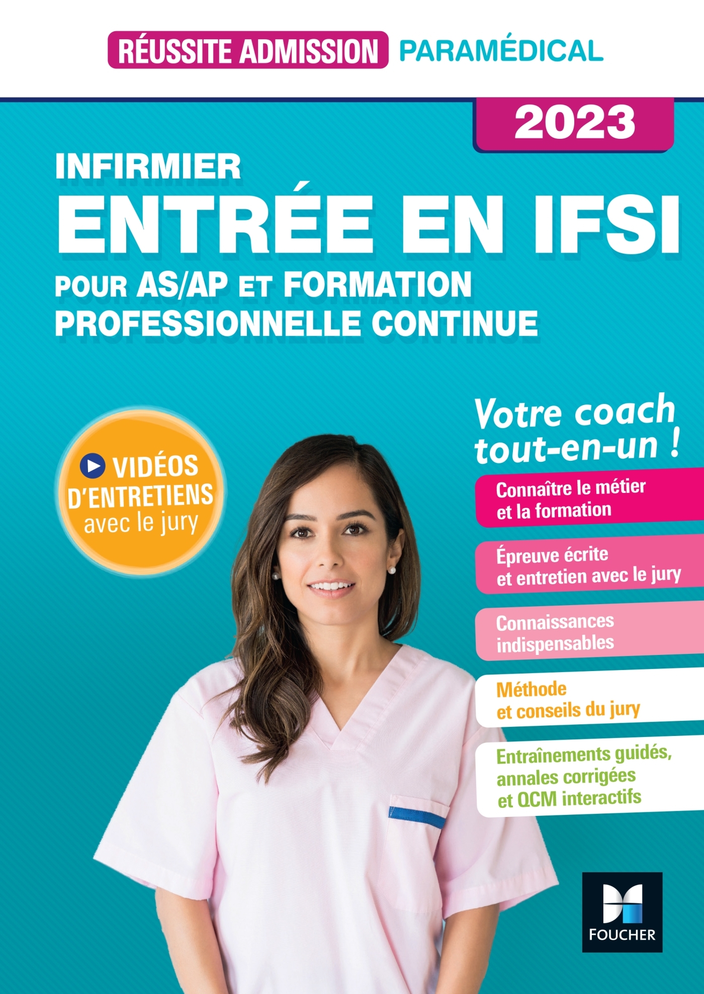 Réussite admission Entrée en IFSI - Formation professionnelle Continue + AS/AP 2023 - Denise Laurent - FOUCHER