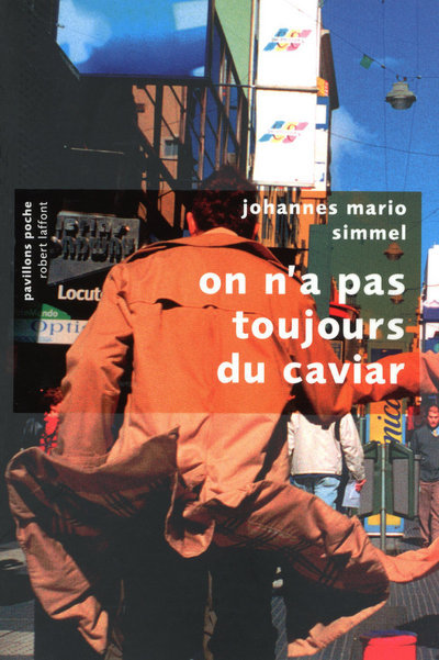 On n'a pas toujours du caviar - Pavillons poche - Johannes Mario Simmel, Paul Lavigne - ROBERT LAFFONT