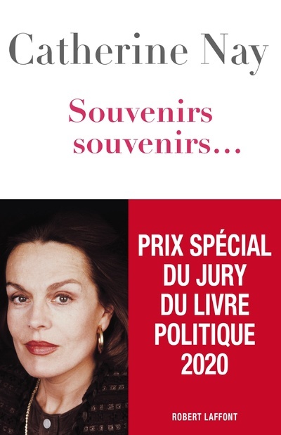 Souvenirs, souvenirs... - Catherine Nay - ROBERT LAFFONT