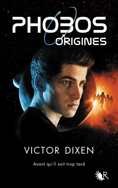 Phobos - Origines - Victor Dixen - ROBERT LAFFONT