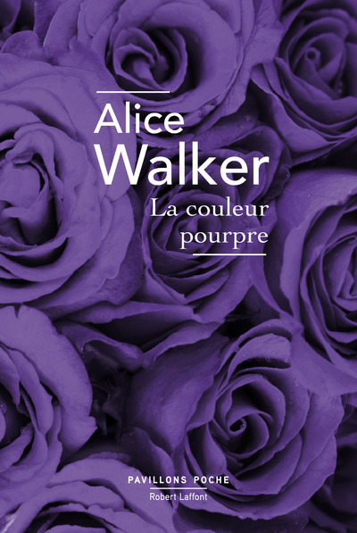 La couleur pourpre - Pavillons poche - nouvelle édition - Alice Walker, Mimi Perrin - ROBERT LAFFONT