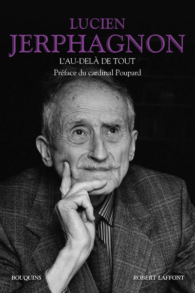 L'au-delà de tout - Lucien Jerphagnon, Paul Poupard - BOUQUINS