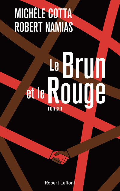 Le Brun et le Rouge - Michèle Cotta, Robert Namias - ROBERT LAFFONT