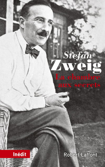 La chambre aux secrets - Stefan Zweig, David Sanson, Bertrand Dermoncourt - ROBERT LAFFONT