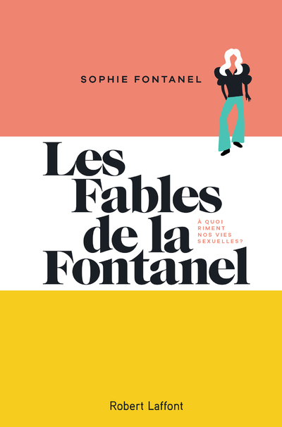 Les Fables de la Fontanel - Sophie Fontanel, Vahram Muratyan - ROBERT LAFFONT